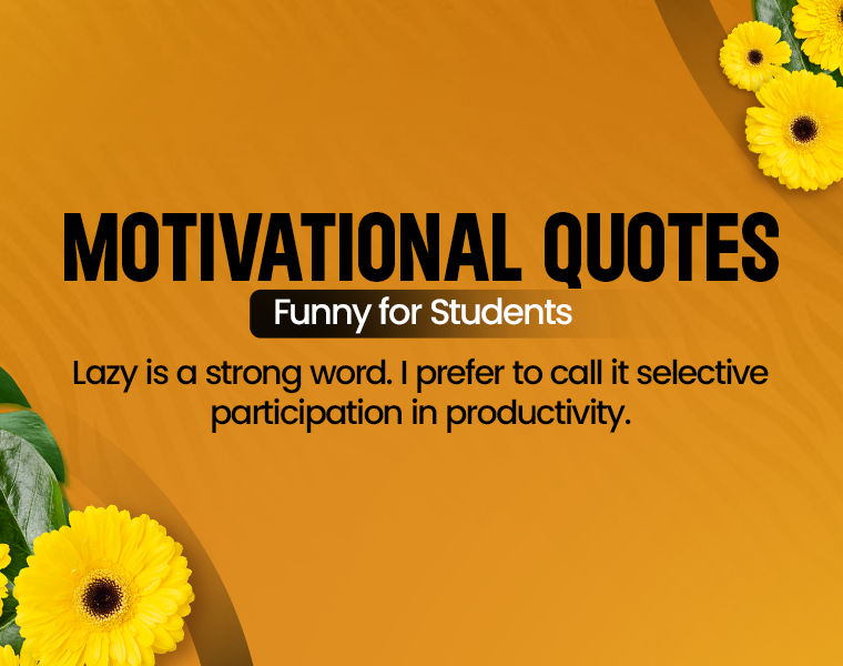 motivational funny quotes for students