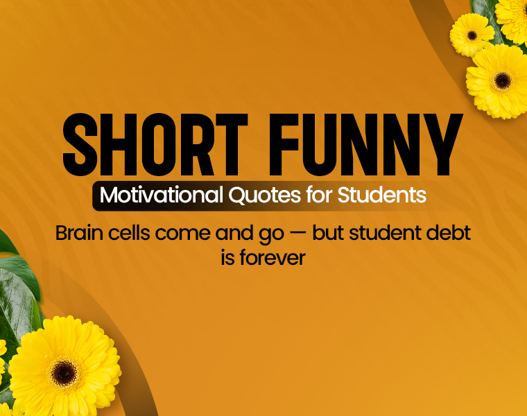 motivational quotes funny for students