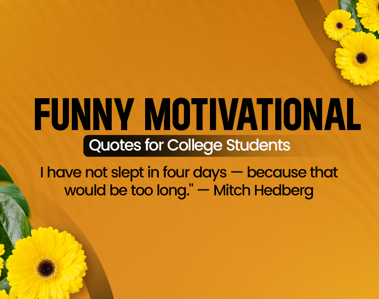 short funny motivational quotes for students