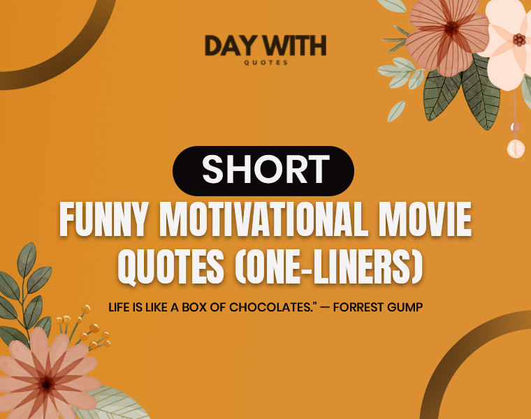 motivational funny quotes from movies