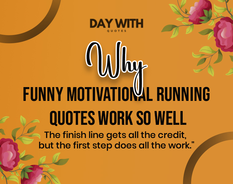 Funny Motivational Running Quotes to Keep You Moving and Smiling 3 funny motivational running quotes