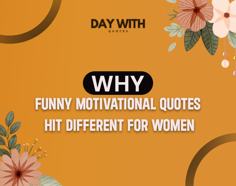 funny motivational quotes for woman