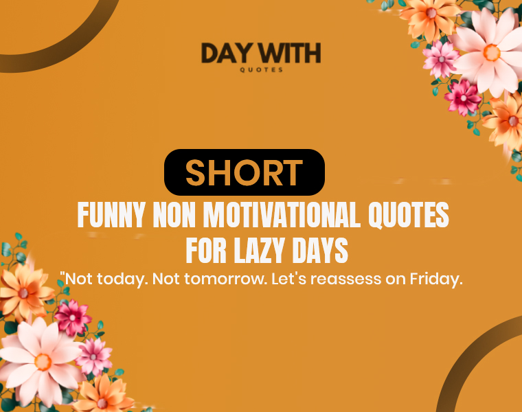 funny non motivational quotes