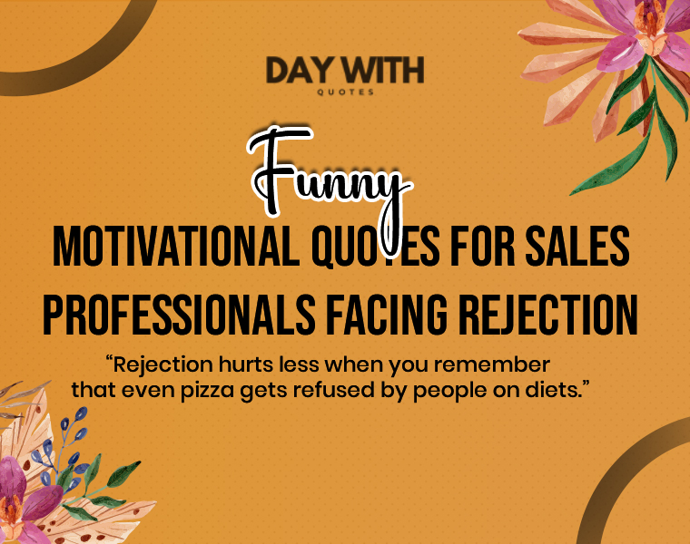 Motivational Sales Quotes Funny: Laugh Your Way to More Sales 5 sales motivational quotes funny