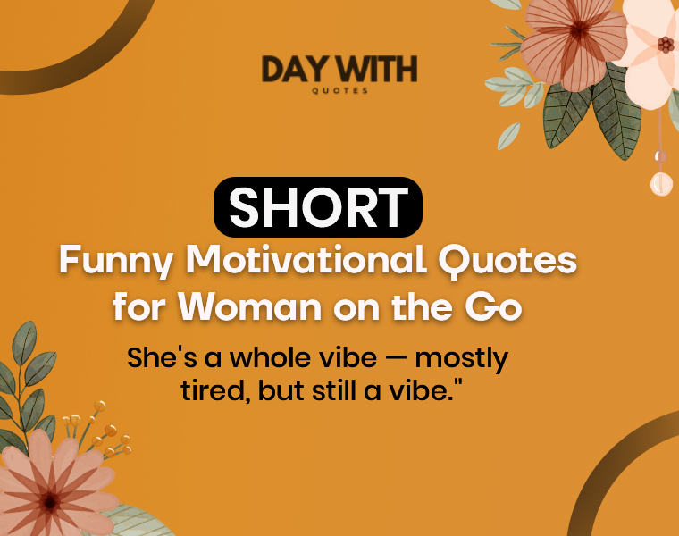funny motivational quotes for woman