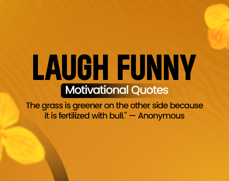 laugh funny motivational quotes