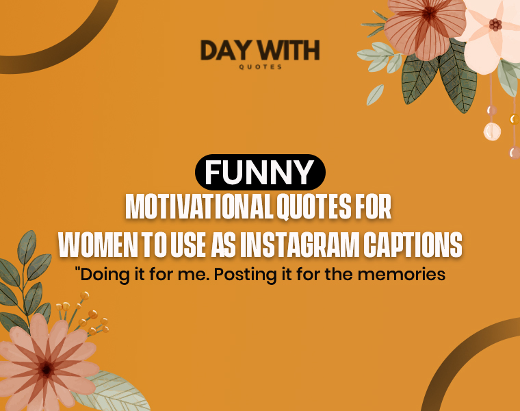 funny motivational quotes for woman