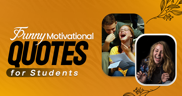 funny motivational quotes for students