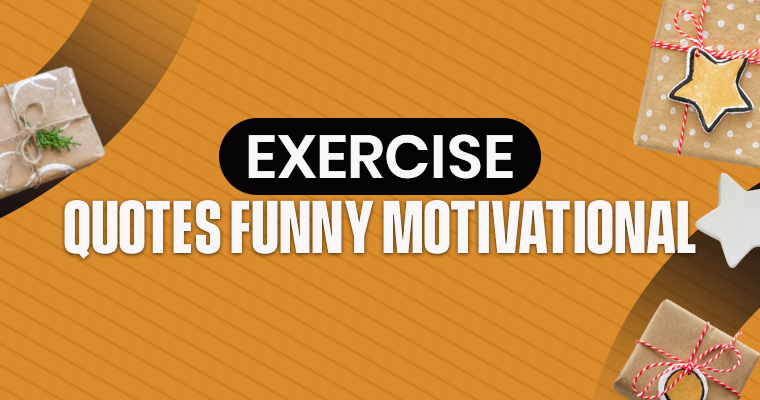 81 Exercise Quotes Funny Motivational Enough to Get You Off the Couch Right Now 2 exercise quotes funny motivational