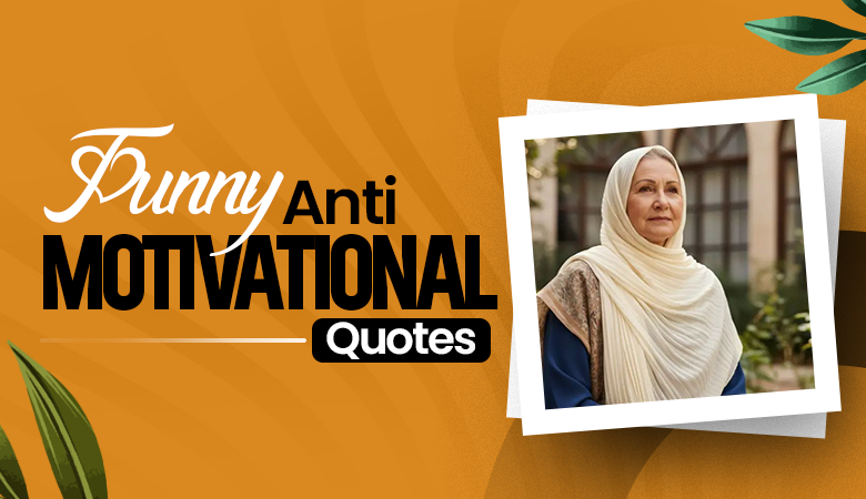 funny anti motivational quotes