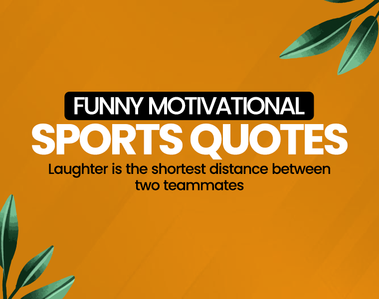 Funny Motivational Sports Quotes That Hit Different Every Time 3 funny motivational sports quotes