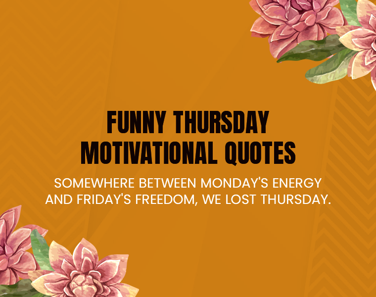 Funny Thursday Motivational Quotes