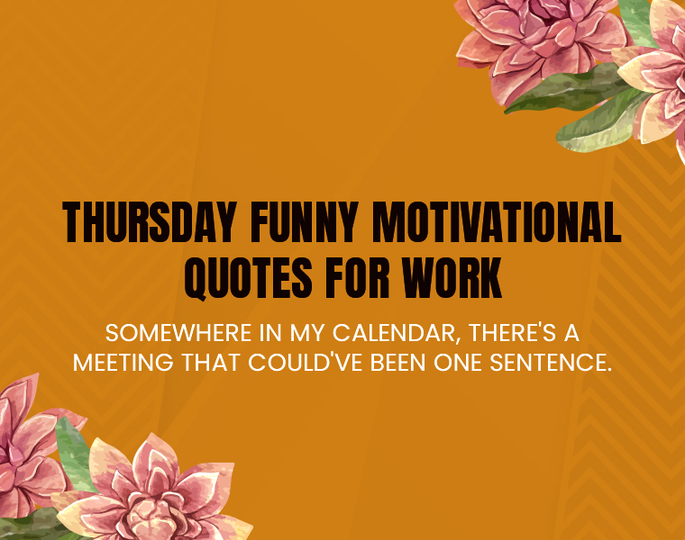 Thursday Funny Motivational Quotes for Work