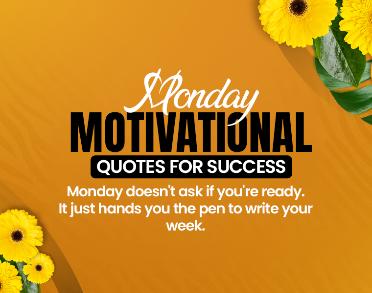 Monday Motivational Quotes for Success