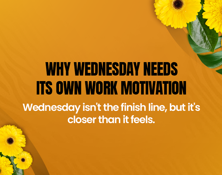 Wednesday Motivational Quotes for Work